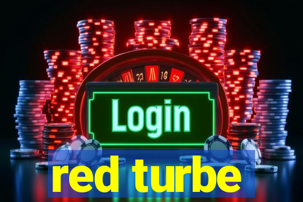 red turbe